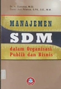 Manajemen SDM dalam organisasi publik dan bisnis