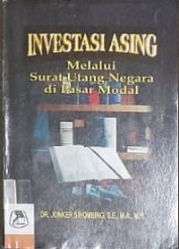 Investasi Asing; melalui Surat Utang Negara di Pasar Modal