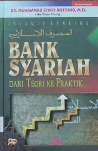 Bank Syariah dari teori ke praktik