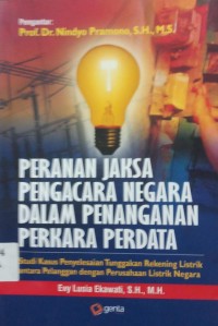 Peranan Jaksa Pengacara Negara Dalam Penanganan Perdata