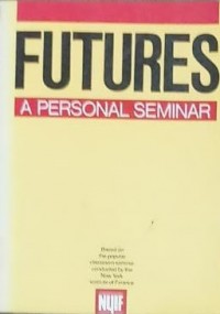 Futures: a personal seminar