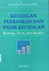 Keuangan Perbankan Dan Pasar Keuangan konsep,teori,dan realita