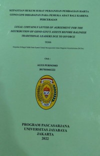 Kepastian Hukum Surat Perjanjian Pembagian Harta Gono-Gini Dihadapan Para Pemuka Adat Bali Karena Perceraian