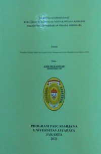 Pembebasan Bersyarat Terhadap Narapidana Tindak Pidana Korupsi Dalam Sistem Peradilan Pidana Indonesia