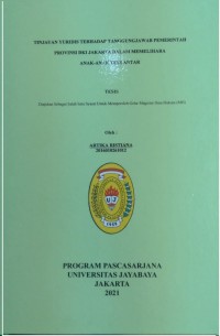 Tinjauan Yuridis Terhadap Tanggungjawab Pemerintah Provinsi DKI Jakarta Dalam Memelihara Anak-anak Terlanta