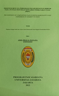 Eksistensi Rencana Perdamaian Dalam Kepailitan Debitor Pasca Putusan Penundaan Kewajiban Pembayaran Utang (PKPU)