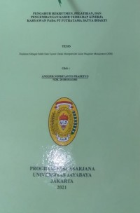 Pengaruh Rekrutmen,Pelatihan,Dan Pengembangan Karir Terhadap Kinerja Karyawan Pada PT Putratama Satya Bhakti