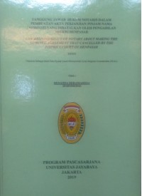 Tanggungjawab Hukum Notaris Dalam Pembuatan Akta Perjanjian Pinjam Nama (NOMINEE) Yang dibatalkan Oleh Pengadilan Negeri Denpasar