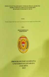 Pertanggungjawaban  Tindak Pidana Korupsi Akibat Penyalahgunaan Doktrin Business Judgement Rule