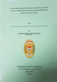 Penegakan Hukum Monopoli Persaingan Usaha Dalam Tender Proyek Kerjasama Pemerintah Dengan Badan usaha