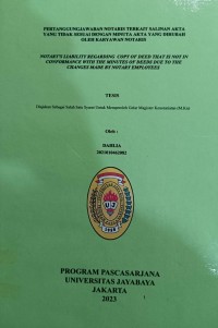 Pertanggungjawaban Notaris Terkait Salinan Akta Yang Tidak Sesuai Dengan Minuta Akta Yang Dirubah Oleh Karyawan Notaris