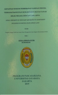 Kepastian Hukum Pembebanan Jaminan Fidusia Terhadap Bangunan Rumah Susum Diatas Tanah Milik Negara Dengan Cara Sewa