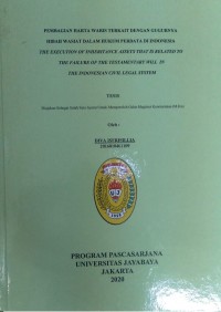 Pembagian Harta Waris Terkait Dengan Gugurnya Hibah Wasiat Dalam Hukum Perdata Di Indonesia