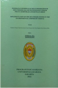 Penerapan Pendekatan Multi Rezim Hukum (Multidoor) Dalam Penyelesaian Tindak Pidana Korporasi Lingkup Hidup