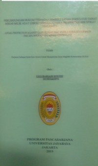 Perlindungan Hukum Terhadap Pembeli Tanah Berstatus Tanah Bekas Milik Adat (Girik) Dengan Adanya Perbitan Sertifikat Diatasnya