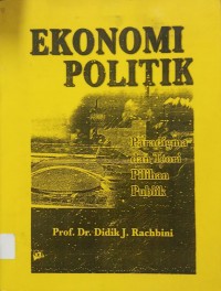 Ekonomi politik: paradigma dan teori pilihan publik