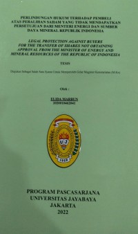 Perlindungan Hukum Terhadap Pembeli Atas Peralihan Saham yang Tidak Mendapatkan Persetujuan dari Menteri Energi Dan Sumber Daya Mineral RI