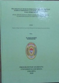 Pelaksanaan Hukum Perjanjian Kredit Dengan Jaminan Kredit Dengan Deposito Yang Diikat Oleh Gadai Pada Perbankan