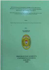 Peneyelesaian Sengkata Perbuatan Melawan Hukum Atas Pemasang Pasar Diatas Tanah Fasilitas Umum