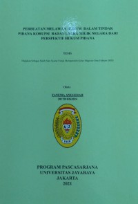 Perbuatan Melawan Hukum Dalam Tindak Pidana Korupsi Badan Usaha Milik Negara Dari Perspektif Hukum Pidana