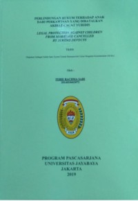 Perlindungan Hukum Terhadap Anak Dari Perkawinan Yang Dibatalkan Akibat Cacat Yuridis