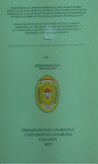 Perlindungan Hukum Terhadap Ahli Waris AkibatAdanya gGugatan Dari Salah Satu Ahli Waris Yang Tidak Disebutkan Dalam Surat Wasiat Terhadap Keterangan Waris Yang Dibuat Oleh Balai Harta Peninggalan