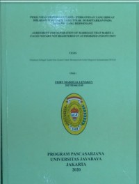 Perjanjian Pemisahan Harta Perkawinan Yang Dibuat Dihadapan Notaris Yang Tidak DiDaftarkan Pada Instansi Yang Berwenang