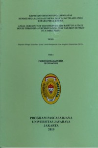 Kepastian Hukum Pengalihan Atas Rumah Negara Melalui Sewa Beli Yang Telah Lunas Kepada Pihak Ketiga