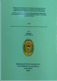 Kepastian Hukum Atas Proses Mediasi Dalam Perkara Sengketa Tanah Di Kantor Badan Pertanahan Nasional Kabupaten Sukabumi