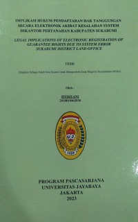 Implikasi Hukum Pendaftaran Hak Tanggungan Secara Elektronik Akibat Kesalahan System Di Kantor Pertanahan Kabupaten Sukabumi