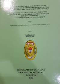 Unsur Sukarela dan Wanprestasi Dalam Eksekusi Jaminan Fidusia Dilihat Dari Putusan Mahkamah Konstitusi Nomor : 18/PUU-XVII/2019