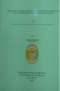 Perlindungan Hukum Korban Tindak Pidana Perkosaan Dalam Perspektif Hukum Pidana Indonesia