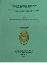 Perlindungan Hukum Bagi Notaris Dalam Pembuatan Akta Tanah Hibah Saham Dalam Perusahaan Keluarga