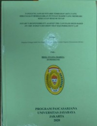 Tanggung Jawab Notaris Terhadap Akta Yang Dibatalkan Berdasarkan Putusan Hakim Yang Memilih Kekuatan Hukum Tetap