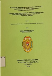 Tanggungjawaban Hukum Perusahaan Melalui Ganti Kerugian Akibat Kerusakan Perusahaan Lingkungan Dan  Sosial