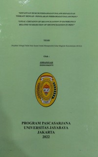 Kepastian Hukum Pedamaian Dalam Kepailitan Terkait Dengan Penolakan Perdamaian Dalam PKPU