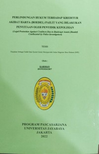 Perlindungan Hukum Terhadap Kreditur Akibat Harta (Boedel) Pailit Yang Dilakukan Penyitaan Oleh Penyidik Kepolisian.