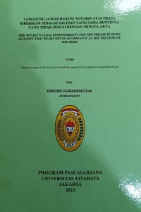 Tanggung Jawab Hukum Notaris Atas Frasa Diberikan Sebagai Salinan Yang Sama Bunyinya Yang Tidak Sesuai Dengan Minuta Akta