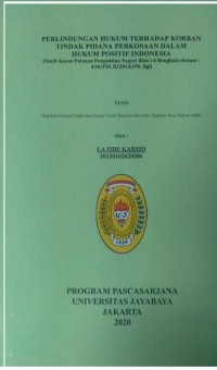 Perlindungan Hukum Terhadap Korban Tindak Pidana Perkosaan Dalam Hukum Positif Indonesia