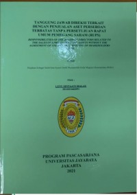 Tanggung Jawab Direksi Terkait Dengan Penjualan Aset Pereseroan Terbatas Tanpa Persetujuan Rapat Umum pemegang Saham (RUPS)