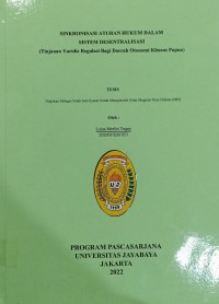 Sinkronisasi Aturan Hukum Dalam Sistem Desentralisasi (Tinjauan Yuridis Regulasi Bagi Daerah Otonomi Khusus Papua)