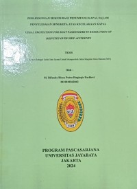 Perlindungan Hukum Bagi Penumpang Kapal Dalam Penyelesaian Sengketa Atas Kecelakaan Kapal