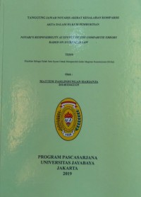 Tanggung Jawab Notaris Akibat Kesalahan Komparisi Akta Dalam Hukum Pembuktian