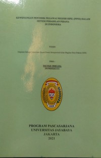 Kewenangan Penyidik Pegawai Negeri Sipil (PNS) dalam sistem Peradilan Pidana Di Indonesia