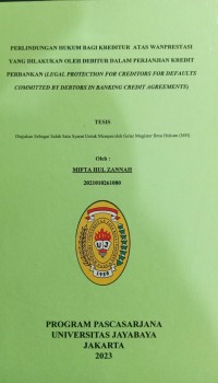 Perlindungan Hukum Bagi Kreditur Atas Wanprestasi Yang Dilakukan Oleh Debitur Dalam Perjanjian Kredit Perbankan