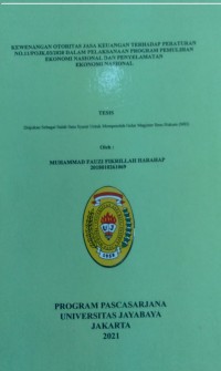 Kewenangan Otoritas Jasa Keuangan Terhadap Peraturan No.11/POJK.03/2020 Dalam Pelaksanaan Program Pemulihan Ekonomi Nasional Dan Penyelamatan Ekonomi Nasonal