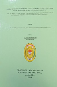 Akibat Hukum Dari Pembuatan Akta Jual Beli Tanah Yang Tidak Sesuai Dengan Prosedur Pembuatan Akta PPAT