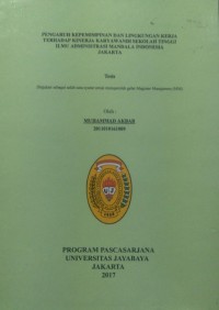 Pengaruh Kepemimpinan Dan Lingkungan Kerja Terhadap Kinerja Karyawan di Sekolah Tinggi Ilmu Administrasi Mandala Indonesia Jakarta