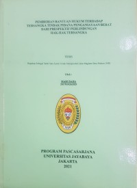 Pemberian Bantuan Hukum Terhadap Tersangka Tindak Pidana Penganiayaan Berat Dari Perspektif Perlindungan Hak-Hak Tersangka