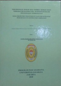 Perlindungan Hukum Bagi Pembeli Rumah Susun Terhadap Developer Yang Wanprestasi Dalam Peneylesaian Pembangunan